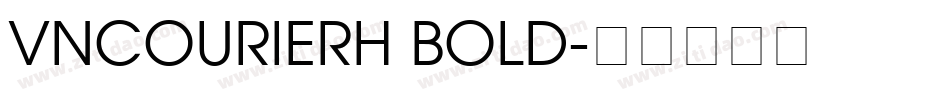 VNCourierH Bold字体转换
